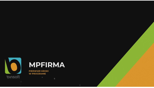 Pierwsze kroki w programie ERP do zarządzania firmą | mpFirma