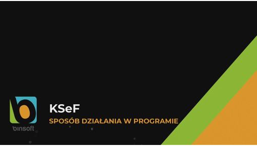 KSeF (Krajowy System e-Faktur) - sposób działania w programie do faktur